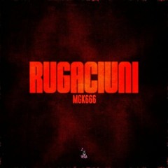 MGK666 - Rugaciuni