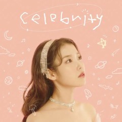 Celebrity IU (Slowed and Reverb)
