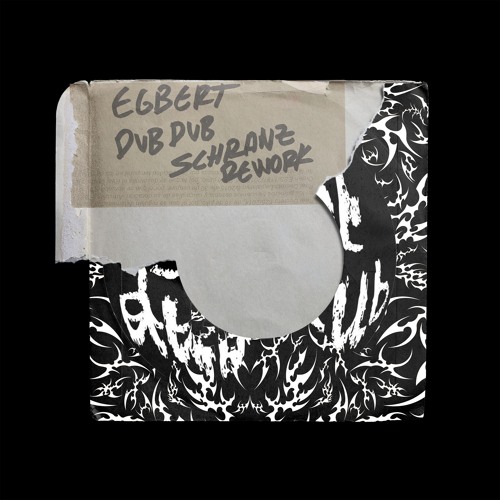 EGBERT- Dub Dub(ZETZIO Schranz Rework)FREE DL