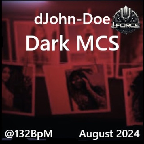 dJohn - Doe _ Dark-MCS @132bpm _ 202408