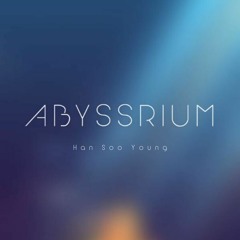 Han Soo Young - Abyssrium (Tap Tap Fish)