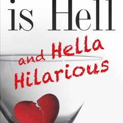 PDF✔read❤online Online Dating is Hell and Hella Hilarious