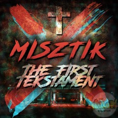 Misztik - The First Tekstament [TEKNO]