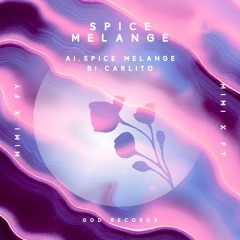 MĪMĪ x FY - Spice Melange [GOD Records]