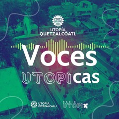 Voces Utópicas / Quetzalcoatl