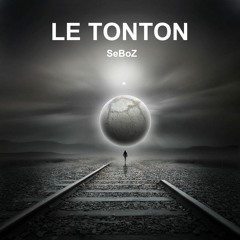 SeBoZ - Le Tonton - 2023