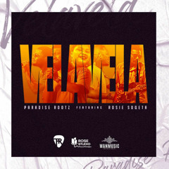 Velavela - Paradise roots ft Rosie Soqeta