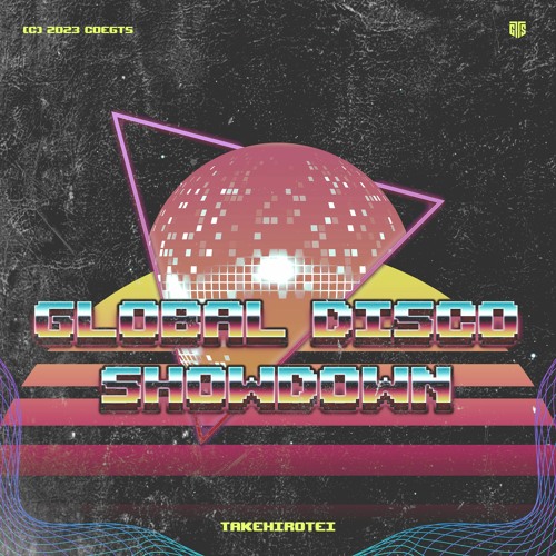 [COEGTS main mappool DT1] Global Disco Showdown
