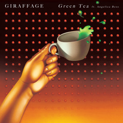 Green Tea (feat. Angelica Bess)
