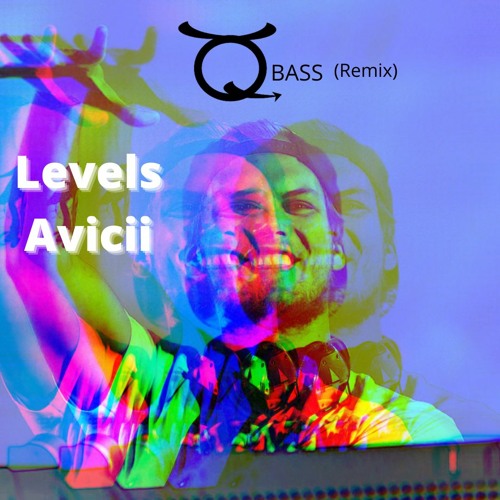 Stream LevelsAvicii (Qbass remix) by Qbass Listen online for free on