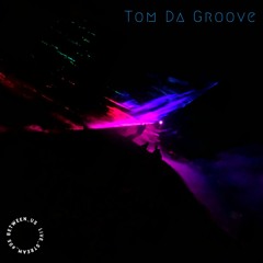 Between us stream 05 Tom Da Groove