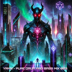 YRMN - Pure Drum And Bass Mix  Sep 2024 003