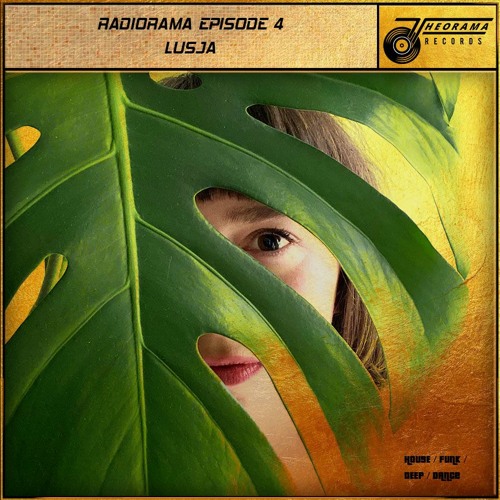 RADIORAMA EPISODE #4 // Lusja