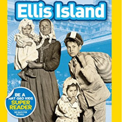 [Get] EPUB 📩 National Geographic Readers: Ellis Island by  Elizabeth Carney [PDF EBO