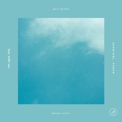 찬열, 펀치 (CHANYEOL, PUNCH) - Stay With Me (도깨비 OST) Piano Cover 피아노 커버