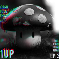 1 U P Cody Show REMIX; Episode 3.mp3