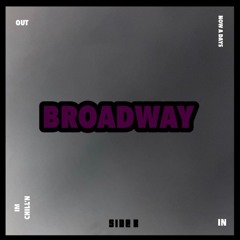 BROADWAY [Prod.Sav Deneiro]