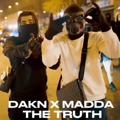 Dakn X Madda- The Truth