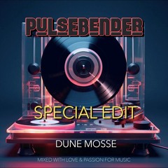 Dune Mosse - PulseBender Edit
