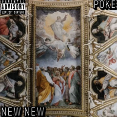 New New by Yung Poke x Cataclizm