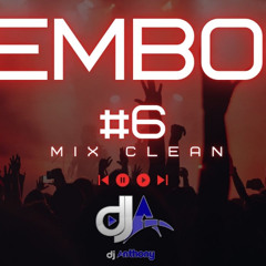 DEMBOW MIX CLEAN #6 - DJ ANTHONY