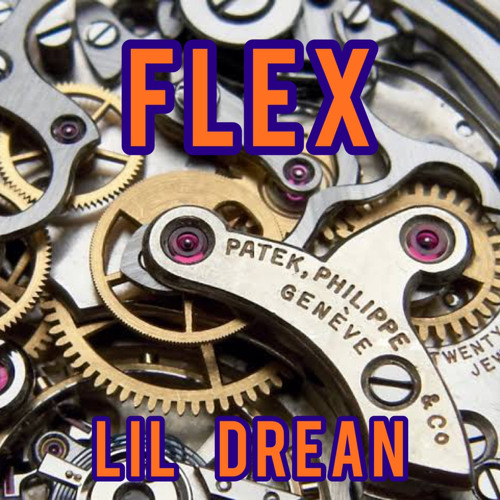 Flex - LiL Drean