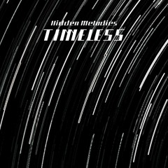 Hidden Melodies - Timeless