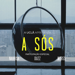 A Sós (feat. Duzz, Mob 55 & Nabrisa)
