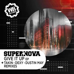 Supernova - Give It Up [Wiggle Room Records]