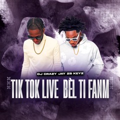 TIK TOK LIVE  BEl TI  FANM BYDJCREAZYJAY  X ZB KEYZ