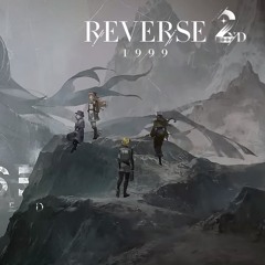 Reverse: 1999 2.8 OST (Chapter10) - Mother of Resurrection
