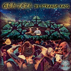 Strange Kaos - Goa 2020 by Pralayah Records