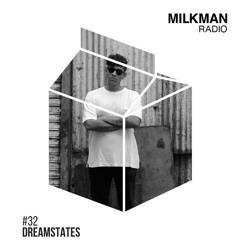 Milkman Radio #32 dreamstates / Mumbai