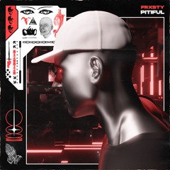Frxsty - PITIFUL