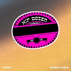 Ouska - Riviera Maya