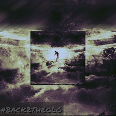 #BACK2THEGLO