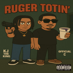 Ruger Totin' (Feat. Official C)
