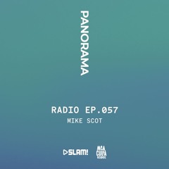 PANORAMA Radio - Mike Scot - #57
