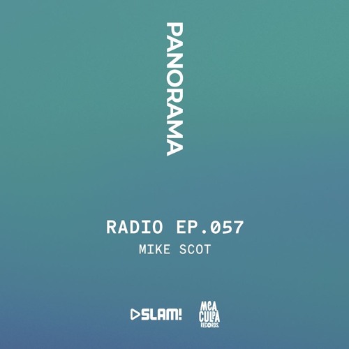 PANORAMA Radio - Mike Scot - #57