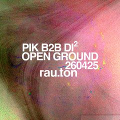 Di2 b2b pik from 'rau.ton' at Open Ground on April 26th, 0100