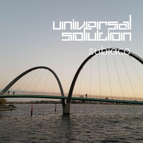Stream Subiaco by Universal Solution Listen online for free on SoundCloud