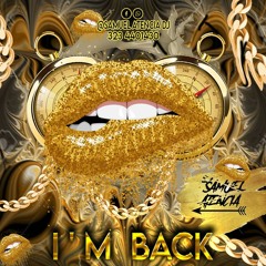 I ' M  B A C K( SAMUEL ATENCIA )
