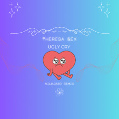 Ugly Cry (Nilkjaer Remix)