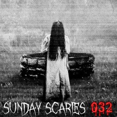 Sunday Scaries 032