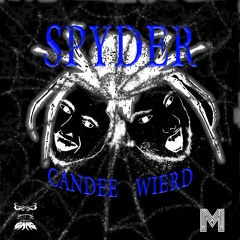 Wierdough - Spyder ft. CanDee prod. by Miami Marci