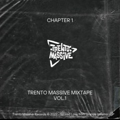 TRENTO MASSIVE MIXTAPE VOL.1 (2022)