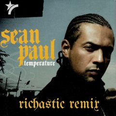 Sean Paul - Temperature - Richastic "Amapiano" Remix (DJ-Edit)