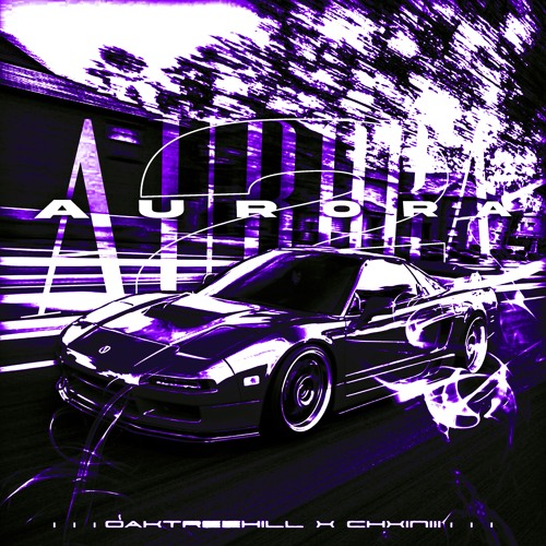 CHXINIII & oaktreehill - AURORA 2