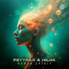 Psytrax & NiloK - Human Spirit [Divinity Records] PREVIEW