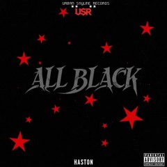haston - All Black